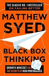 Kartonierter Einband Black Box Thinking von Matthew Syed