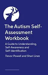 Broschiert The Autism Self-Assessment Workbook von Trevor; Lines, Shari Powell