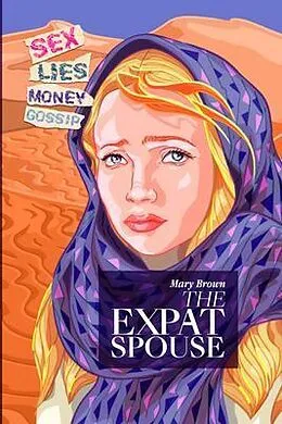 E-Book (epub) The Expat Spouse von Mary Brown