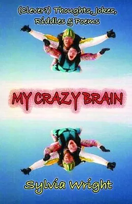 E-Book (epub) My Crazy Brain von Sylvia Wright