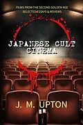 E-Book (epub) Japanese Cult Cinema von Jennifer Upton