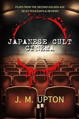 E-Book (epub) Japanese Cult Cinema von Jennifer Upton
