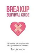 E-Book (epub) Breakup Survival Guide von Sam Johnson
