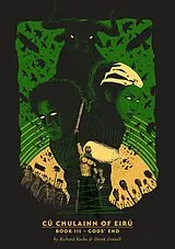 E-Book (epub) CúChulainn of Eirú Book III von Richard Roche, Derek Fennell