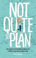ePUB Not Quite to Plan von Milla Chaplin Rae