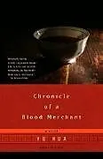 Poche format B Chronicle of a Blood Merchant von Yu Hua, Andrew F. (TRN) Jones, Andrew F. Jones