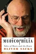 Kartonierter Einband Musicophilia von Oliver Sacks