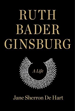 Fester Einband Ruth Bader Ginsburg: A Life von Jane Sherron de Hart