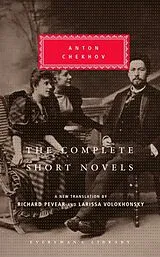Fester Einband The Complete Short Novels of Anton Chekhov von Anton Chekhov, Larissa Volokhonsky, Richard Pevear