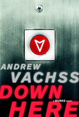 E-Book (epub) Down Here von Andrew Vachss