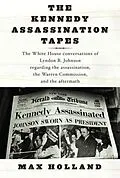 E-Book (epub) The Kennedy Assassination Tapes von Max Holland
