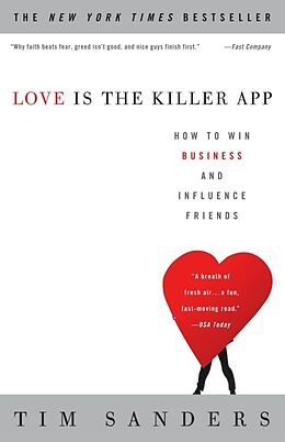 Couverture cartonnée Love Is the Killer App de Tim Sanders