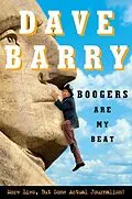 E-Book (epub) Boogers Are My Beat von Dave Barry