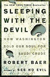 Poche format B Sleeping with the Devil de Robert Baer