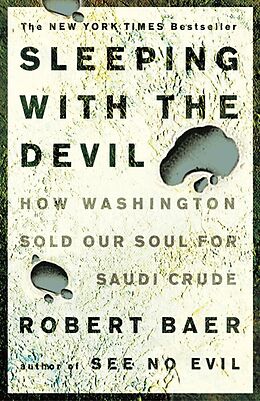 Poche format B Sleeping with the Devil de Robert Baer