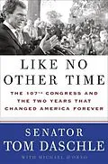 E-Book (epub) Like No Other Time von Tom Daschle, Michael D'Orso