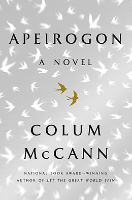 Fester Einband Apeirogon: A Novel von Colum McCann