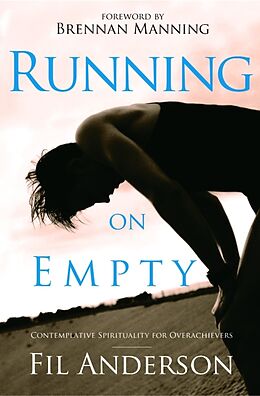 Kartonierter Einband Running on Empty von Fil Anderson