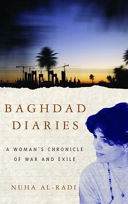 Kartonierter Einband Baghdad Diaries von Nuha Al-Radi