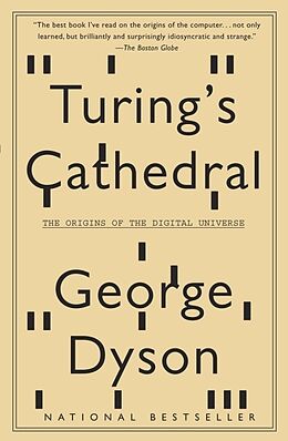 Poche format B Turing's Cathedral : The Origins of the Digital Universe de George Dyson