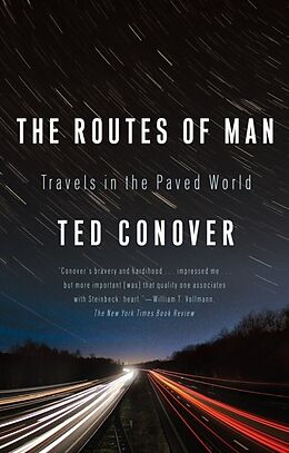 Couverture cartonnée The Routes of Man de Ted Conover