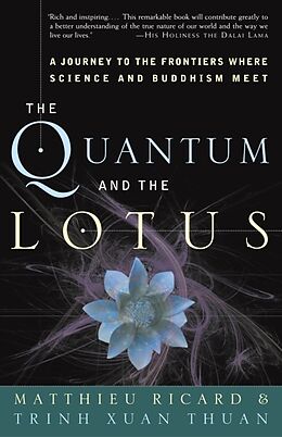 Poche format B The Quantum and the Lotus von Matthieu; Thuan, Trinh Xuan Ricard