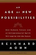 E-Book (epub) An Age of New Possibilities von Reinhard Mohn
