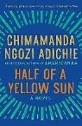 Kartonierter Einband Half of a Yellow Sun von Chimamanda Ngozi Adichie
