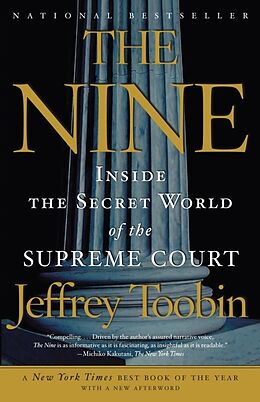 Poche format B The Nine Inside the Secret World of the Supreme Court von Jeffrey Toobin