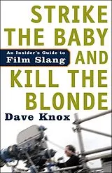 Kartonierter Einband Strike the Baby and Kill the Blonde von Dave Knox