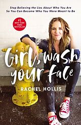 Fester Einband Girl, Wash Your Face von Rachel Hollis