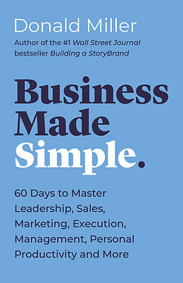 Couverture cartonnée Business Made Simple de Donald Miller