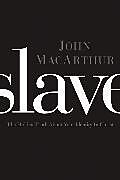 Kartonierter Einband Slave von John F. MacArthur