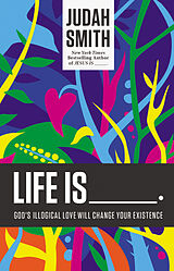 Couverture cartonnée Life Is _____ de Judah Smith