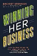 Kartonierter Einband The Winning Her Business von Bridget Brennan