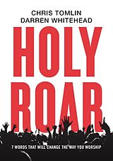 Livre Relié Holy Roar de Chris Tomlin, Darren Whitehead