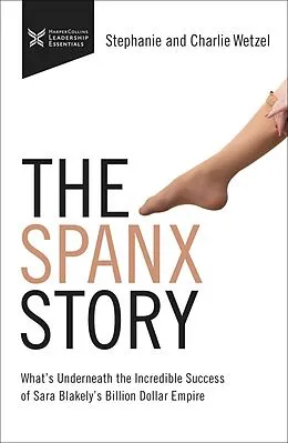 E-Book (epub) Spanx Story von Charlie Wetzel, Stephanie Wetzel