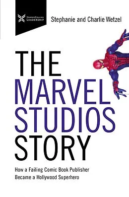 E-Book (epub) Marvel Studios Story von Charlie Wetzel, Stephanie Wetzel