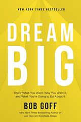 Couverture cartonnée Dream Big de Bob Goff