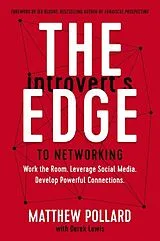 Kartonierter Einband The Introverts Edge to Networking von Matthew Pollard