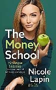 Livre Relié The Money School de Nicole Lapin