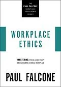 E-Book (epub) Workplace Ethics von Paul Falcone