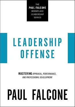E-Book (epub) Leadership Offense von Paul Falcone