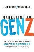 Couverture cartonnée Marketing to Gen Z de Jeff Fromm, Angie Read