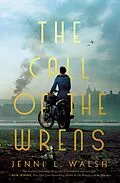 E-Book (epub) Call of the Wrens von Jenni L Walsh