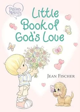 E-Book (pdf) Precious Moments: Little Book of God's Love von Jean Fischer