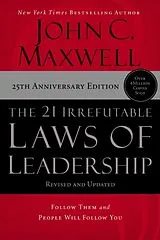 Kartonierter Einband The 21 Irrefutable Laws of Leadership von John C. Maxwell