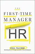 E-Book (epub) First-Time Manager: HR von Paul Falcone