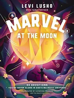 E-Book (pdf) Marvel at the Moon von Levi Lusko, Tama Fortner