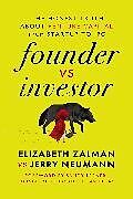 Livre Relié Founder vs Investor de Elizabeth Joy Zalman, Jerry Neumann
